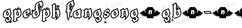 GPEDPH FangSong_GB2字体转换